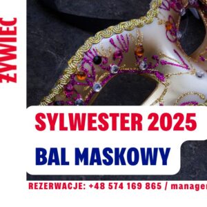 Maskowy Bal Sylwestrowy Żywiec